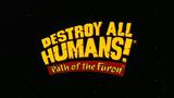 Vido Destroy All Humans ! En Route Vers Paname ! | Vido #1 - Trailer E3 2007